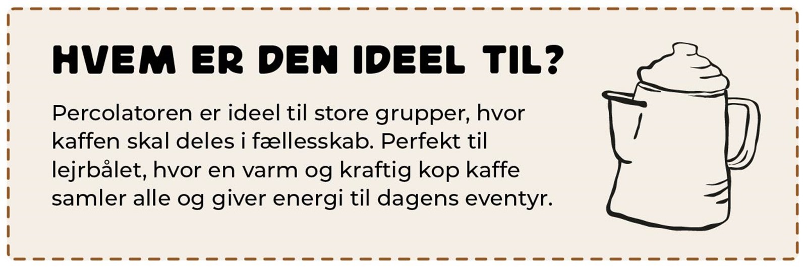 Illustration med tekst om hvem den er ideel til.